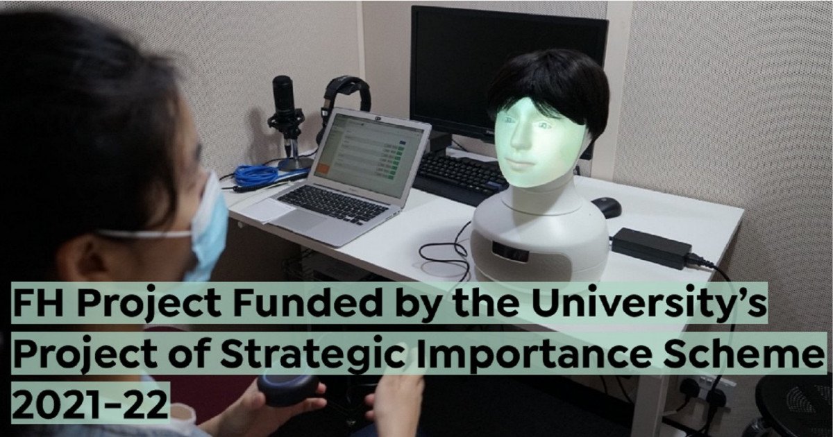 FH Project Funded by the University’s Project of Strategic Importance Scheme 2021-22